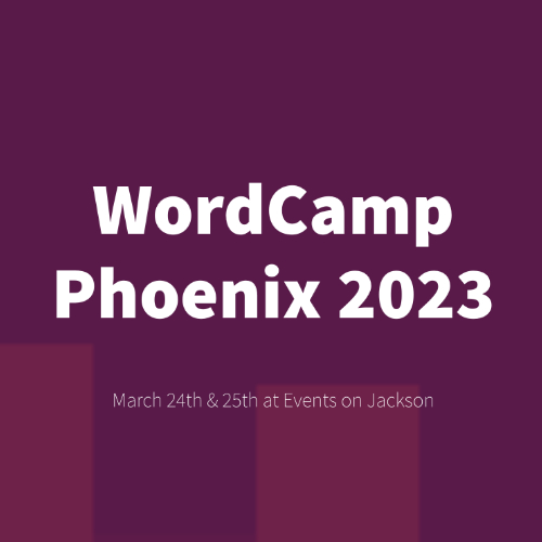 WordCamp Phoenix, 2023